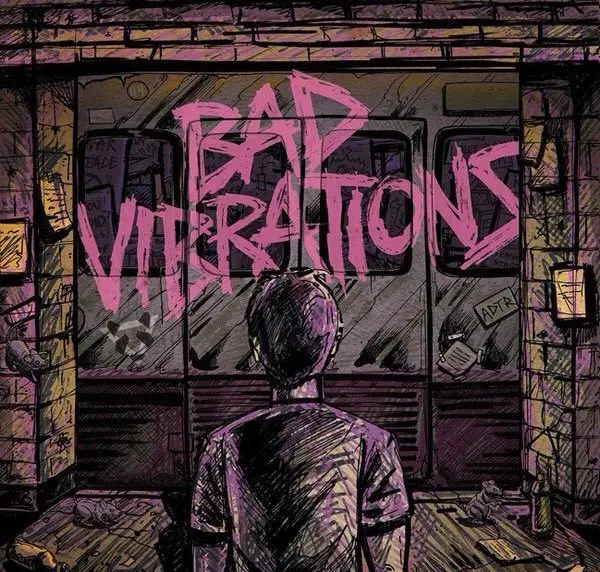 adaytoremember_bad_vibrations